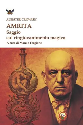 Amrita. Saggio sul ringiovanimento magico Scelto Dai Clienti