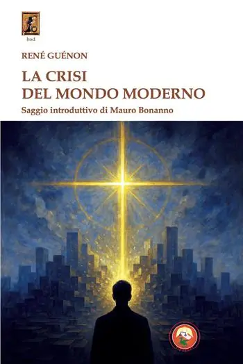 Spedito Oggi La crisi del mondo moderno