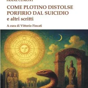 Ultimissimo Modello Come Plotino distolse Porfirio dal suicidio e altri scritti