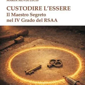 Nuova Collezione Custodire l‘essere. Il maestro segreto nel IV grado