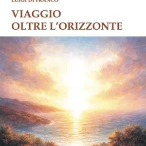 Viaggio oltre l‘orizzonte Prezzo Scontato
