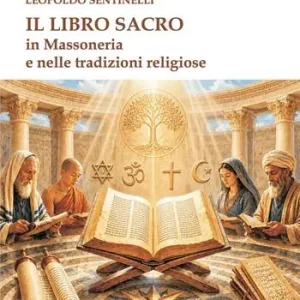 Quantità Limitata Il libro sacro in massoneria e nelle tradizioni religiose