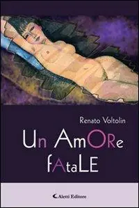 Vendita Finale Un amore fatale