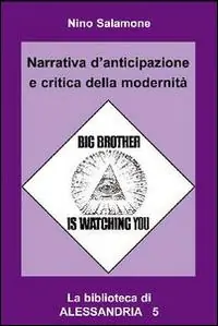 Narrativa d‘anticipazione e critica della modernità Super Prezzo