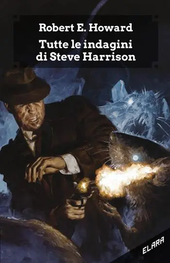 Tutte le indagini di Steve Harrison. Ediz. integrale Ordina Subito