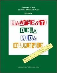 Esclusivo Manifesto della moda durevole. Liberare il sistema moda dallo spreco e dall‘effimero