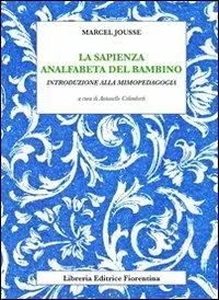 La sapienza analfabeta del bambino Reso Gratuito