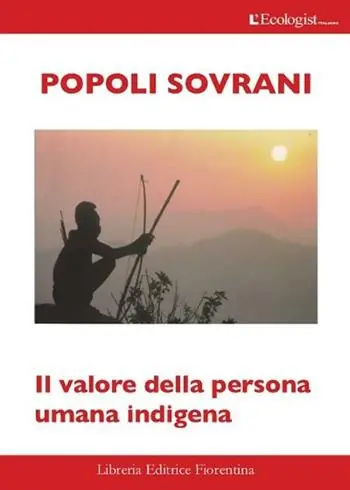 Scelto Dai Clienti Popoli sovrani. Il valore della persona umana indigena
