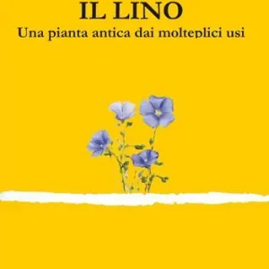 Prezzo Conveniente Il lino. Una pianta dai molteplici usi