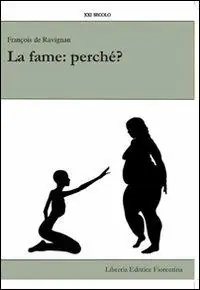 Vendita Finale La fame perché? Una sfida sempre aperta