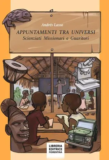 Offerta Appuntamenti tra universi. Scienziati, missionari e guaritori