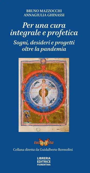Quantità Limitata Per una cura integrale e profetica. Sogni, desideri e progetti oltre la pandemia
