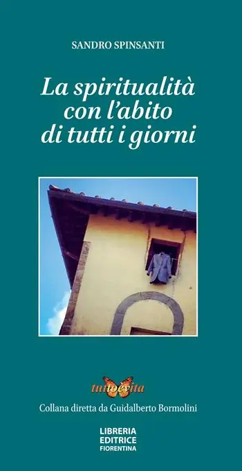 Prezzo Conveniente La spiritualità con l‘abito di tutti i giorni