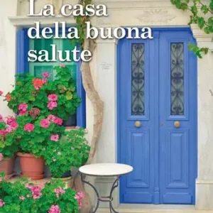 La casa della buona salute Spedito Oggi
