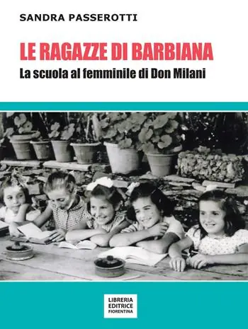 Pagamento Sicuro Le ragazze di Barbiana. La scuola al femminile di Don Milani