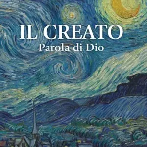 Il creato parola di Dio Spedito Oggi