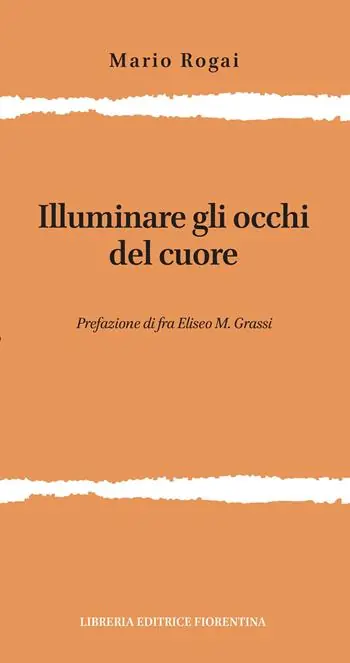 Illuminare gli occhi del cuore Bestseller
