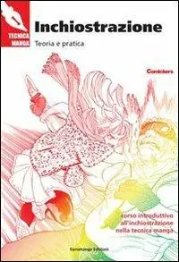 Affare Inchiostrazione. Teoria e pratica. Ediz. illustrata