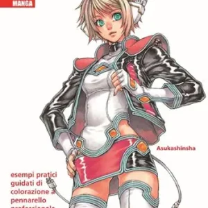 Ultime Pezzi Tecniche di illustrazione. Copic. Vol. 1