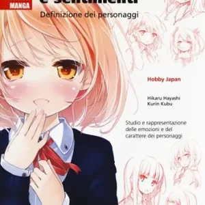 Solo Oggi Espressioni e sentimenti. Definizione dei personaggi