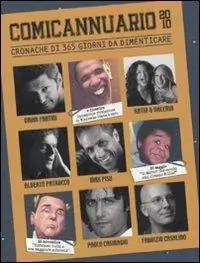 Comicannuario 2010. Cronache di 365 giorni da dimenticare Offerta Lampo