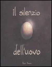 Prezzo Ridotto Il silenzio dell‘uovo