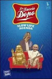 Acquista Ora Lo faccio dopo. Slow life agenda 2012