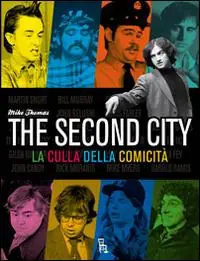 Miglior Prezzo The second city. La culla della comicità
