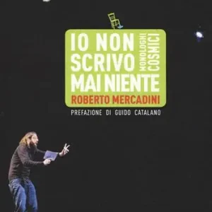 Compra Oggi Stesso Io non scrivo mai niente. Monologhi cosmici