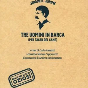 Tre uomini in barca (per tacer del cane) Pagamento Sicuro
