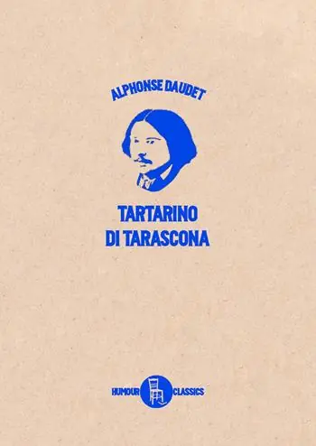 Le prodigiose avventure di Tartarino di Tarascona. Ediz. illustrata Esclusivo