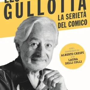 Leo Gullotta, la serietà del comico Ultime Pezzi