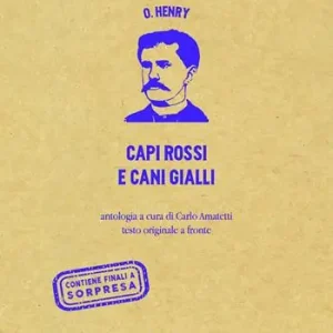 Prezzo Basso Capi rossi e cani gialli. Testo originale a fronte