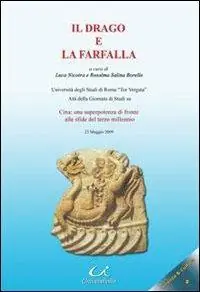 Il drago e la farfalla. Cina una superpotenza di fronte alle sfide del terzo millennio Saldi