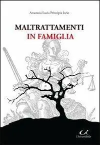 Consegna Rapida Maltrattamenti in famiglia