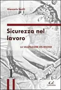 Prezzo Conveniente SIcurezza nel lavoro. La valutazione del rischio