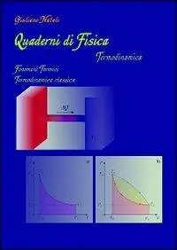 Promozione Esclusiva Quaderni di fisica. Termodinamica. Fenomeni termici termodinamica classica