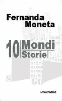 Dieci mondi. Storie Offerta Del Giorno