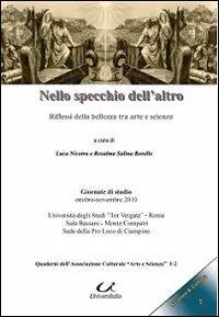 Nello specchio dell‘altro. Riflessi della bellezza tra arte e scienza Solo Oggi