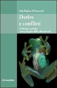 Spedizione Espresso Derive e conflitti. Archetipi e pratiche antropologiche della submodernità