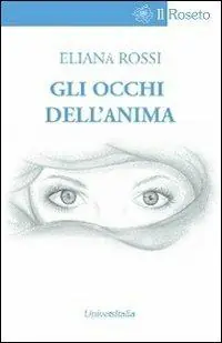 Gli occhi dell‘anima Miglior Prezzo