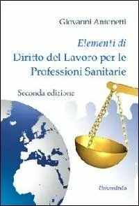 Quantità Limitata Elementi di diritto del lavoro per le professioni sanitarie