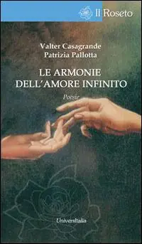 Le armonie dell‘amore infinito. Dialoghi sui grandi amori nel mito Professionale