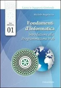 Scelto Dai Clienti Fondamenti d‘informatica. Introduzione alla programmazione web