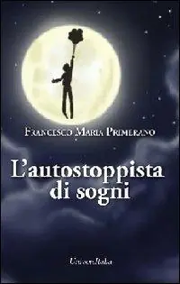 L‘ autostoppista di sogni Economico