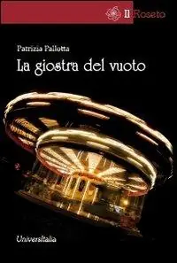La giostra del vuoto Più Venduto