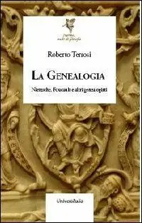 Affare La genealogia. Nietzsche, Foucault e altri genealogisti