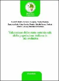 Promo Stagionale Valutazione dello stato nutrizionale della popolazione italiana in età evolutiva