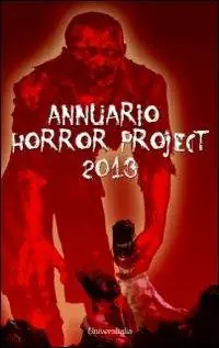Annuario horror project 2013 Spedizione Espresso