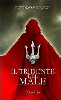 Il tridente del male Soddisfatti O Rimborsati